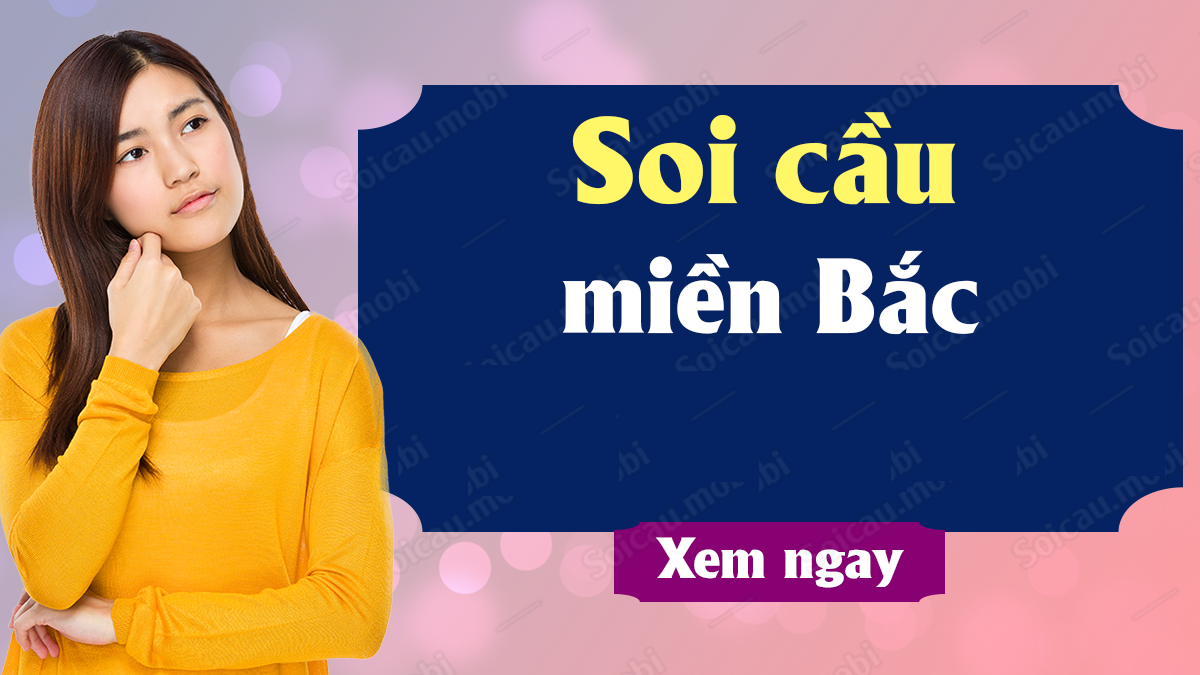 soi cầu chốt chính xác đề đầu đuôi miền bắc